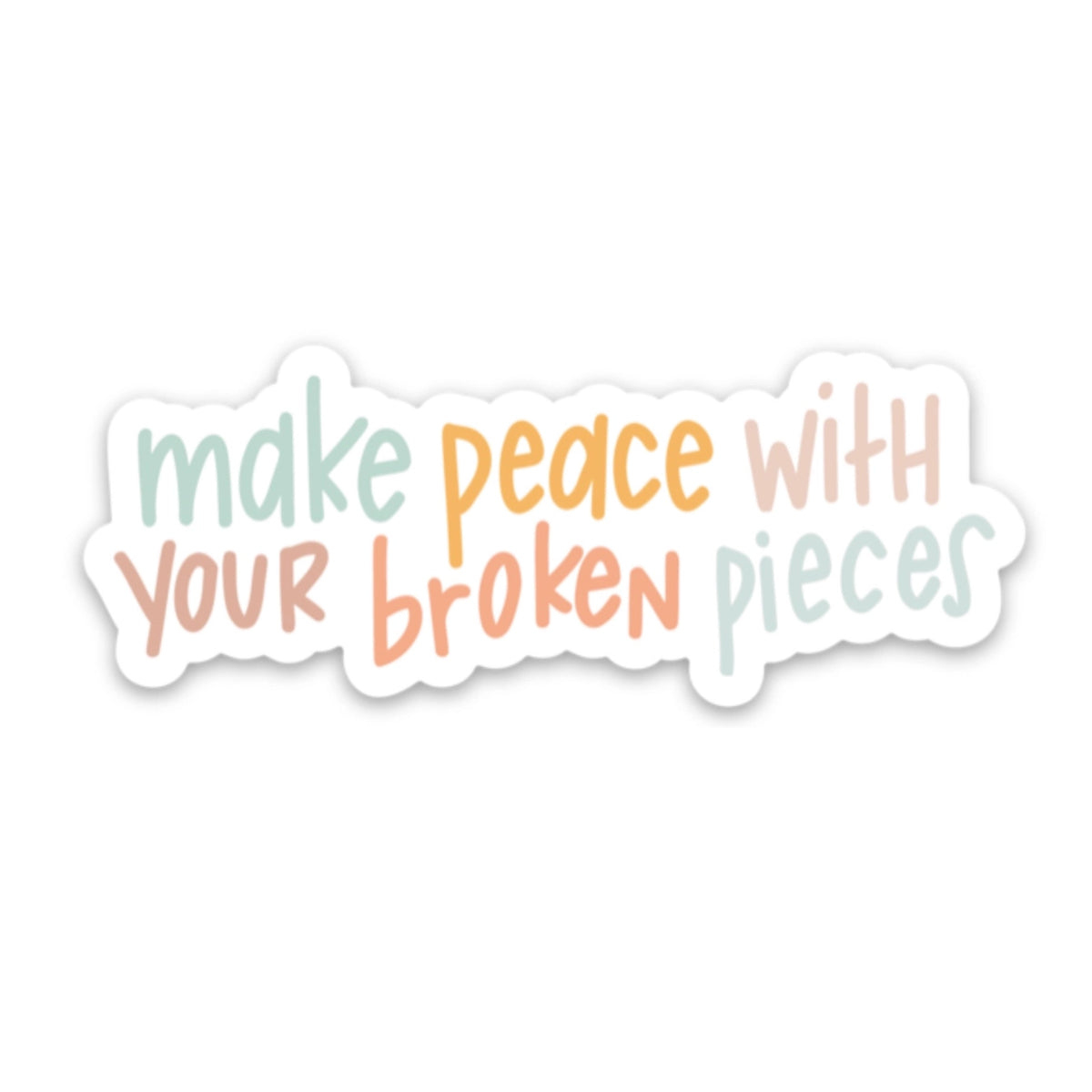 Swaygirls - Refrigerator Magnet - Make Piece with Your Broken Pieces