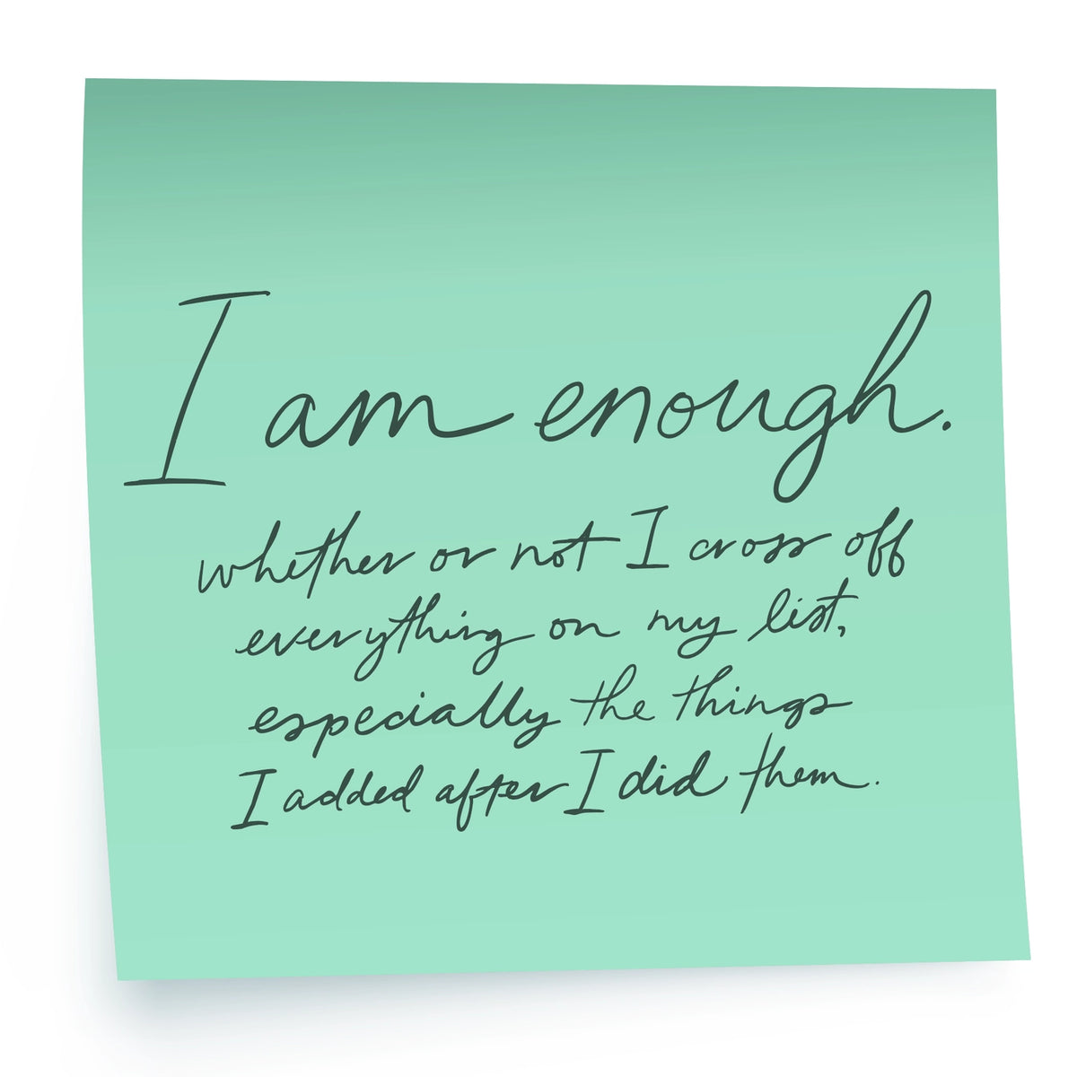 Belle & Union - I Am Enough Modern Affirmation Post It Sticker