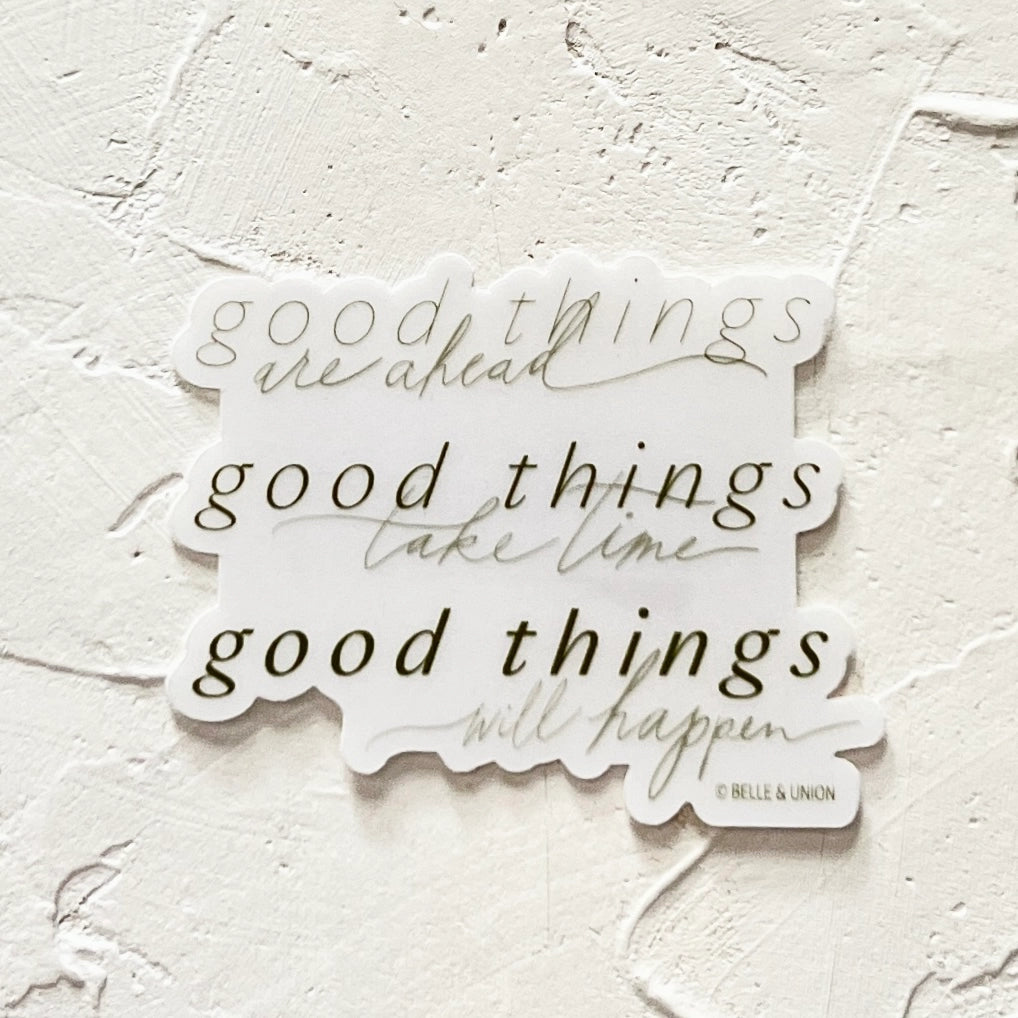 Belle & Union - Good Things Sticker