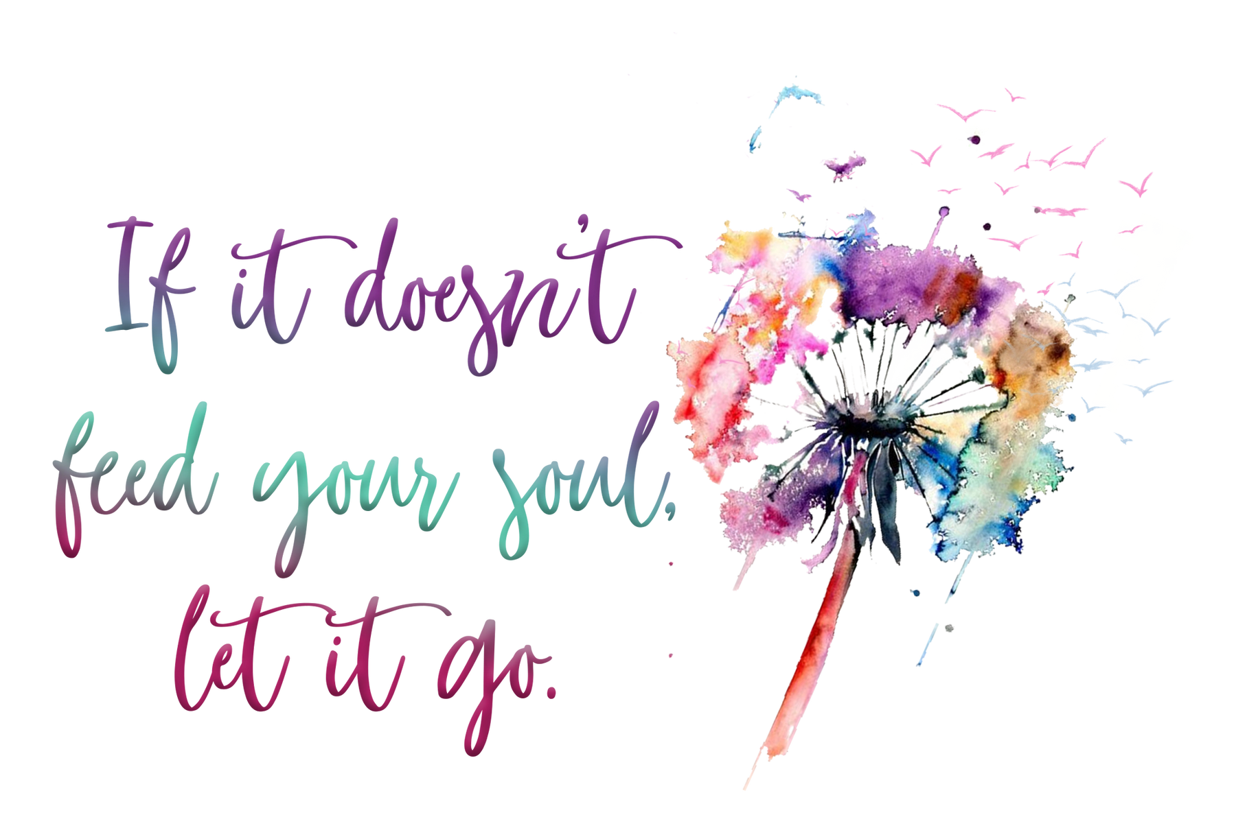 Savannah and James Co - Vinyl Sticker - If It Doesn't Feed Your Soul