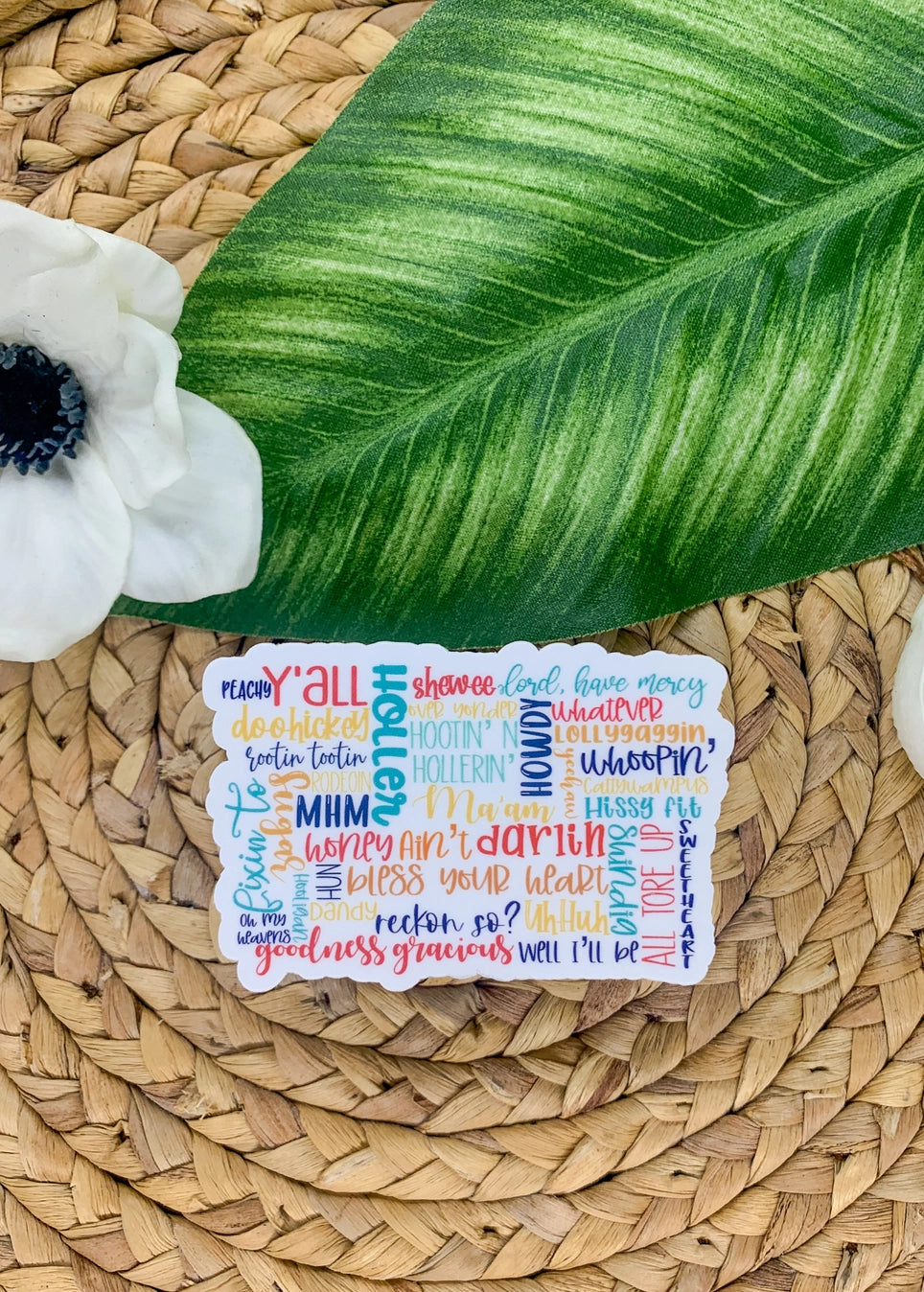 Savannah and James Co - Vinyl Sticker - Southern Sayings