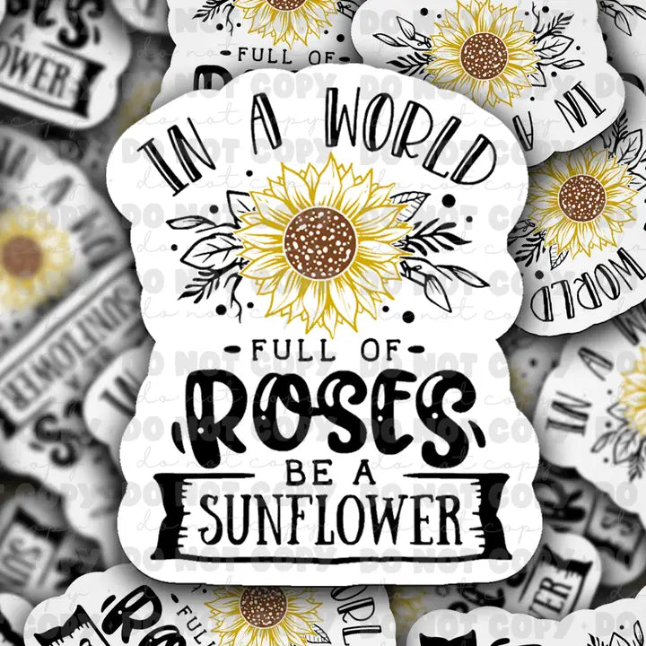It's Transfer Time - Die Cut Sticker - In A World Full of Roses