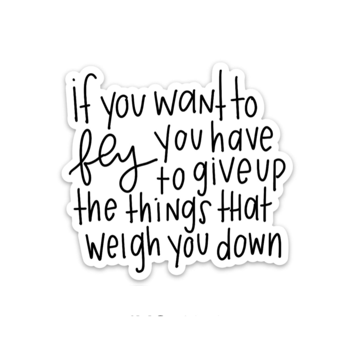 Swaygirls - Vinyl Sticker - If You Want To Fly