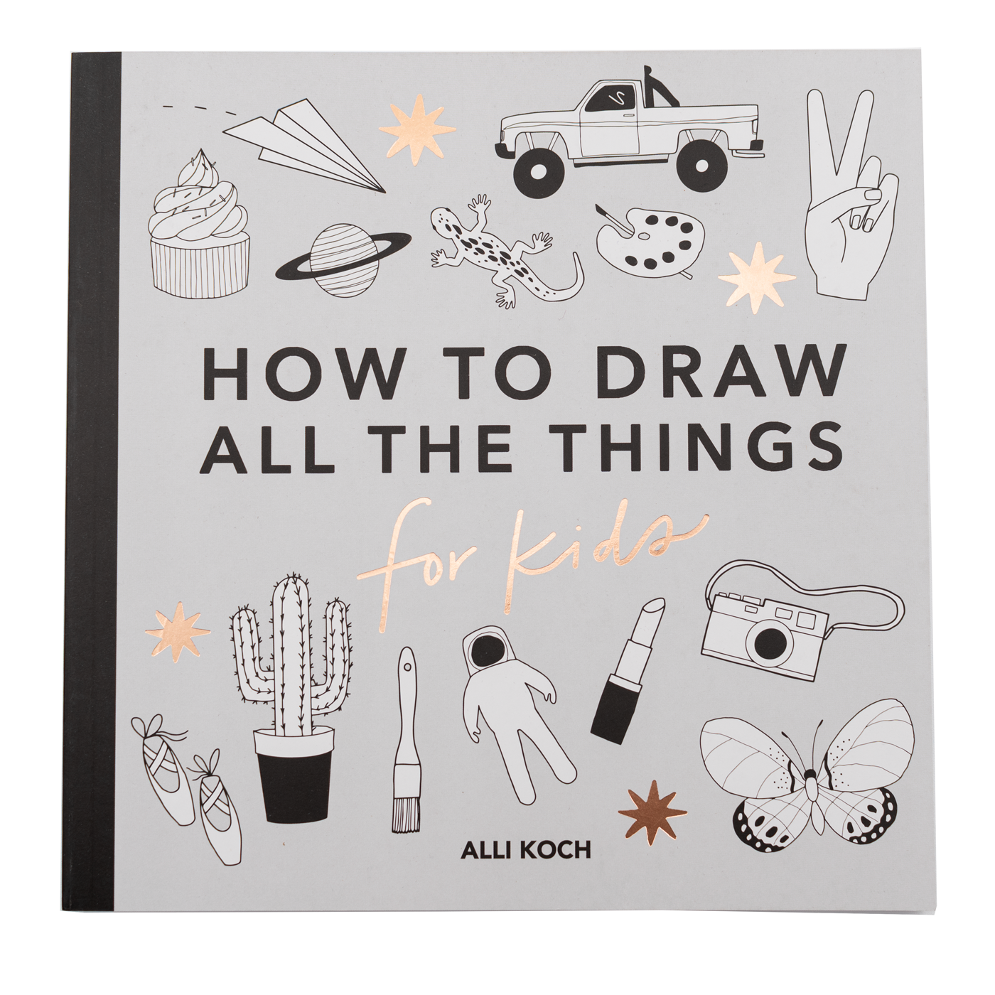 All the Things: How To Draw Book For Kids – Paige Tate and Co.