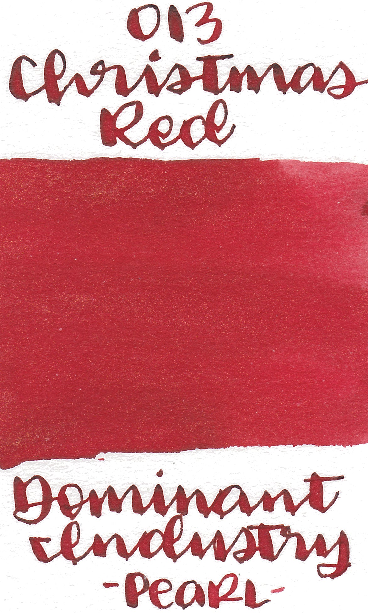 Dominant Industry - Pearl - Christmas Red No. 013