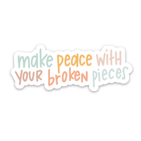 Swaygirls - Refrigerator Magnet - Make Piece with Your Broken Pieces