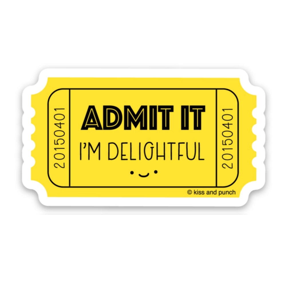 Kiss and Punch - Vinyl Sticker - Admit It, I'm Delightful Ticket