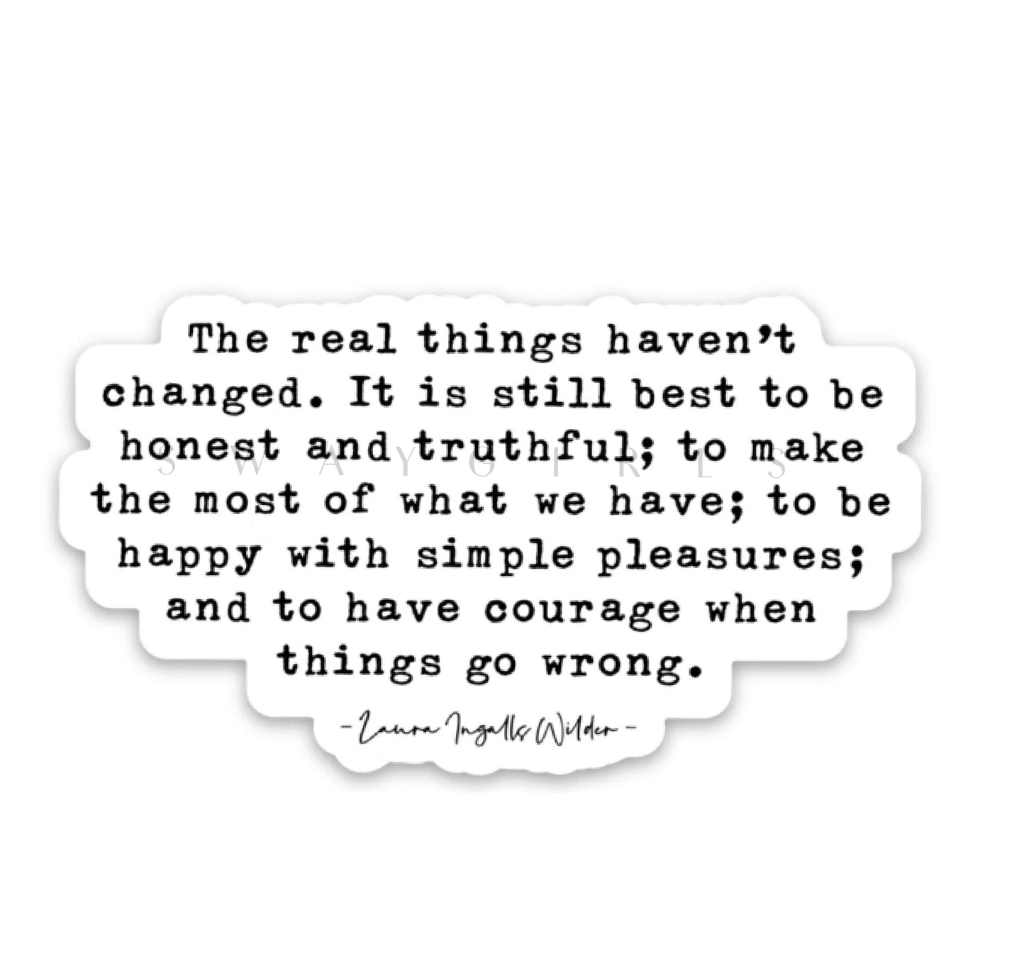 Swaygirls - Vinyl Sticker - Be Kind Laura Ingalls Wilder