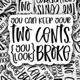 It's Transfer Time - Die Cut Sticker - You Can Keep Your Two Cents
