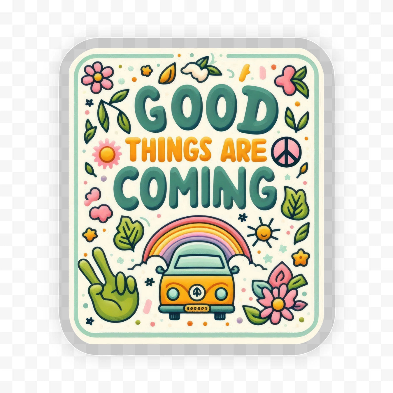 Savannah and James Co - Vinyl Sticker - Good Things Are Coming