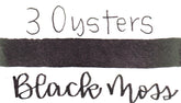 3 Oysters Ink - Delicious Black Moss