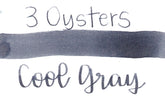 3 Oysters Ink - Delicious Cool Gray
