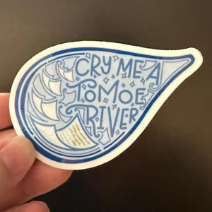 Blueprintery - Sticker - Cry Me A Tomoe River