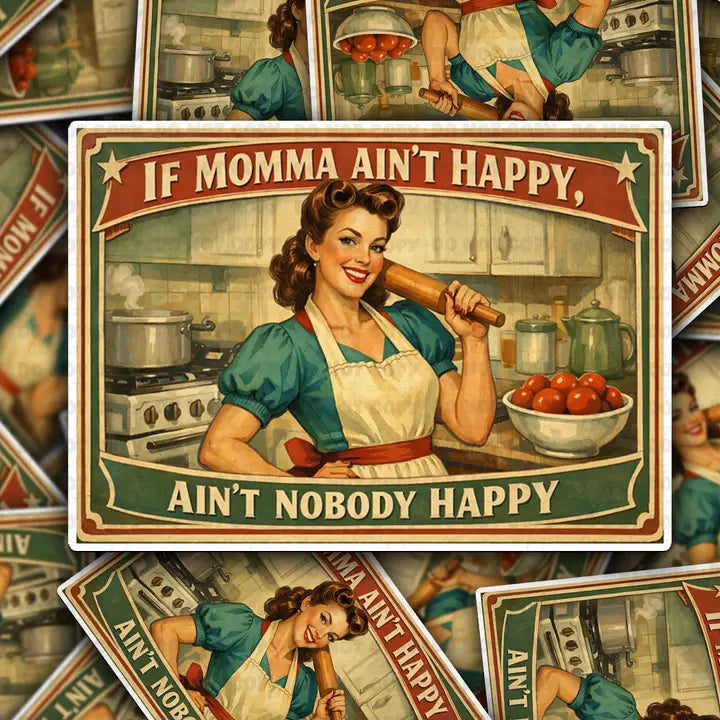 It's Transfer Time - Die Cut Sticker - If Mama Ain't Happy