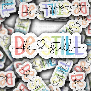 It's Transfer Time - Die Cut Sticker - Be Still