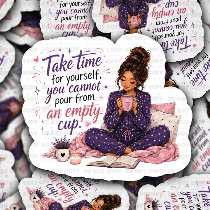 It's Transfer Time - Die Cut Sticker - Take Time For Yourself