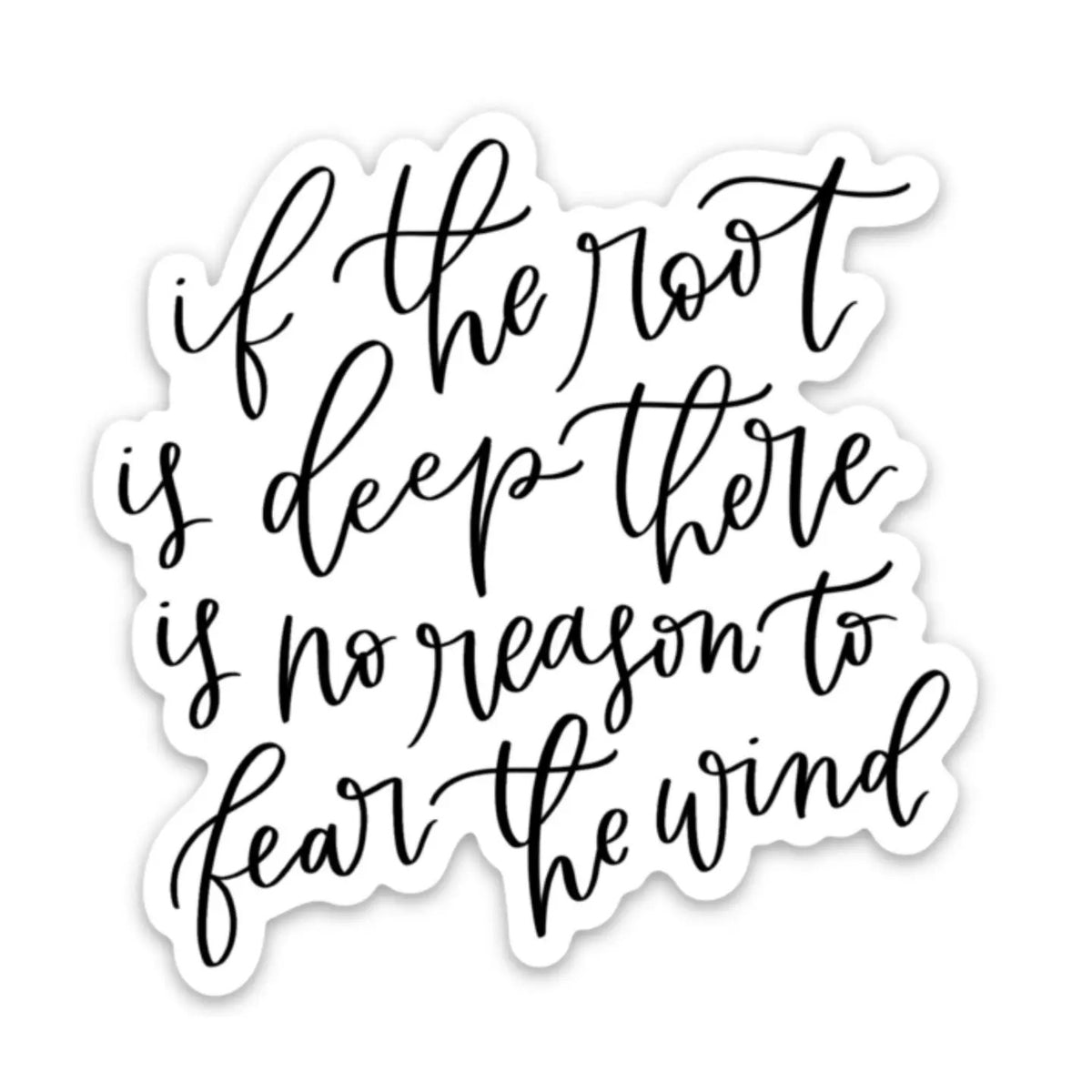 Swaygirls - Vinyl Sticker - If The Root Is Deep