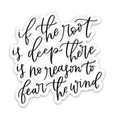 Swaygirls - Vinyl Sticker - If The Root Is Deep