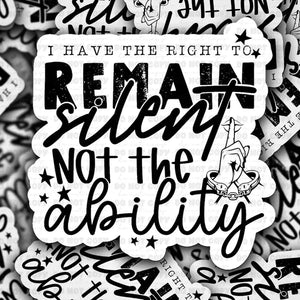 It's Transfer Time - Die Cut Sticker - I Have the Right To Remain Silent