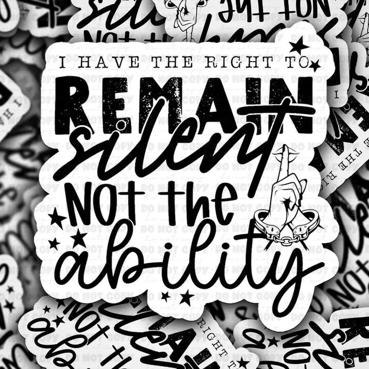 It's Transfer Time - Die Cut Sticker - I Have the Right To Remain Silent