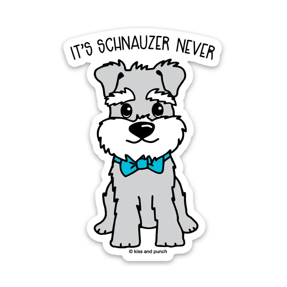 Kiss and Punch - Vinyl Sticker - Schnauzer Never