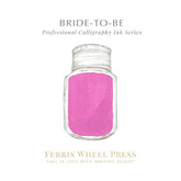 Ferris Wheel Press - Calligraphy Ink - Bride To Be