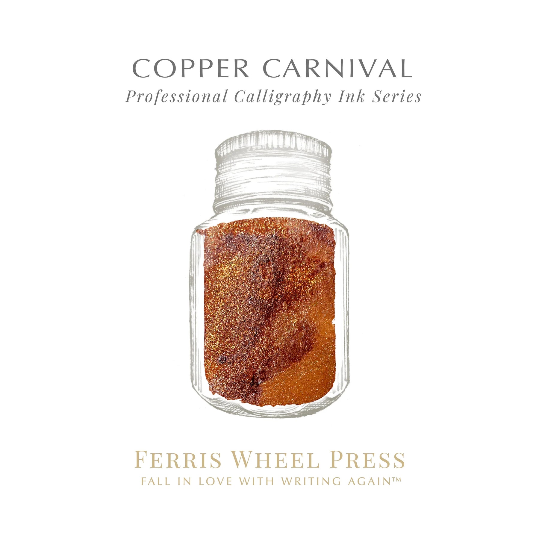 Ferris Wheel Press - Calligraphy Ink - Copper Carnival