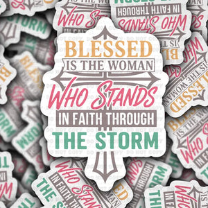 It's Transfer Time - Die Cut Sticker - Blessed Is the Woman Who Stands in Faith