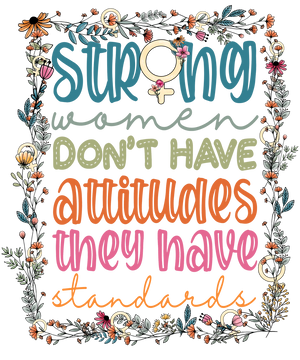 Savannah and James Co - Vinyl Sticker - Strong Women Don't Have Attitudes