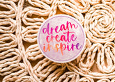 Savannah and James Co - Vinyl Sticker - Dream Create Inspire