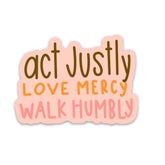Swaygirls - Vinyl Sticker - Micah 6:8
