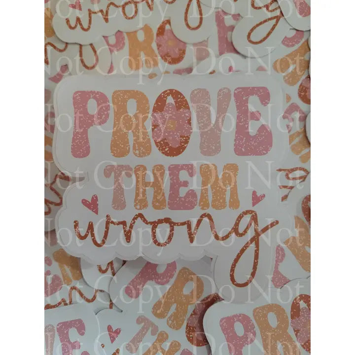 It's Transfer Time - Die Cut Sticker - Prove Them Wrong