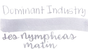 Dominant Industry No.26 - Pearl - Les Nympheas - Matin