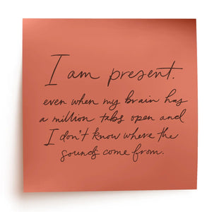 Belle & Union - I Am Present Modern Affirmation Post It Sticker
