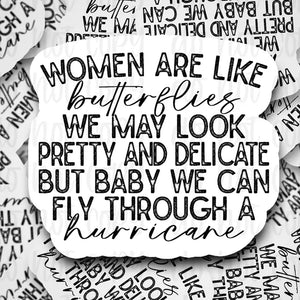 It's Transfer Time - Die Cut Sticker - Women Are Like Butterflies