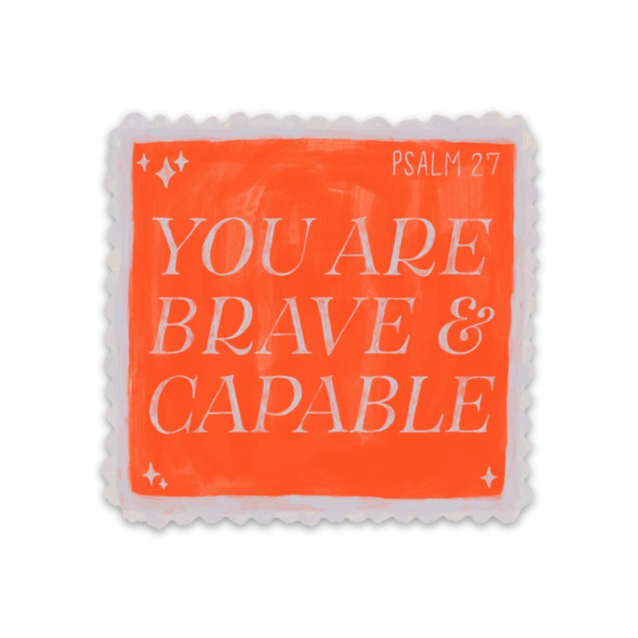 Swaygirls - Vinyl Sticker - Be Brave and Capable