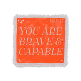 Swaygirls - Vinyl Sticker - Be Brave and Capable