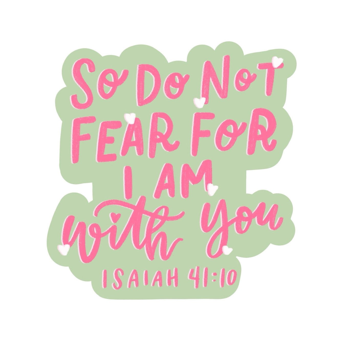 Swaygirls - Vinyl Sticker - Do Not Fear