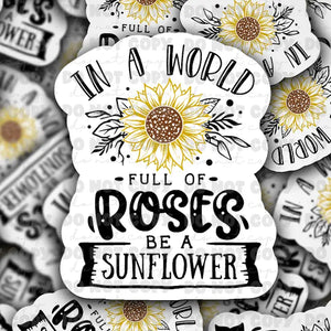 It's Transfer Time - Die Cut Sticker - In A World Full of Roses