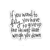 Swaygirls - Vinyl Sticker - If You Want To Fly