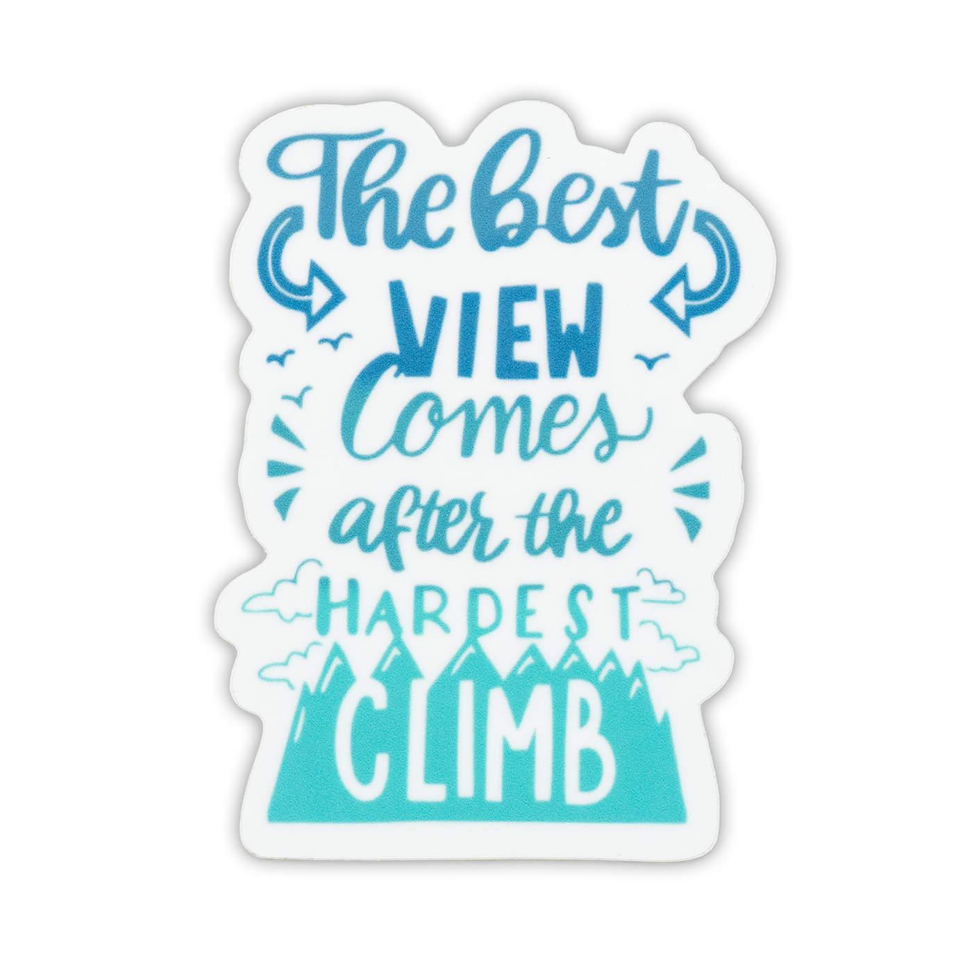 Savannah and James Co - Vinyl Sticker - The Hardest Climb