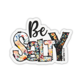 Savannah and James Co - Vinyl Sticker - Be Salty