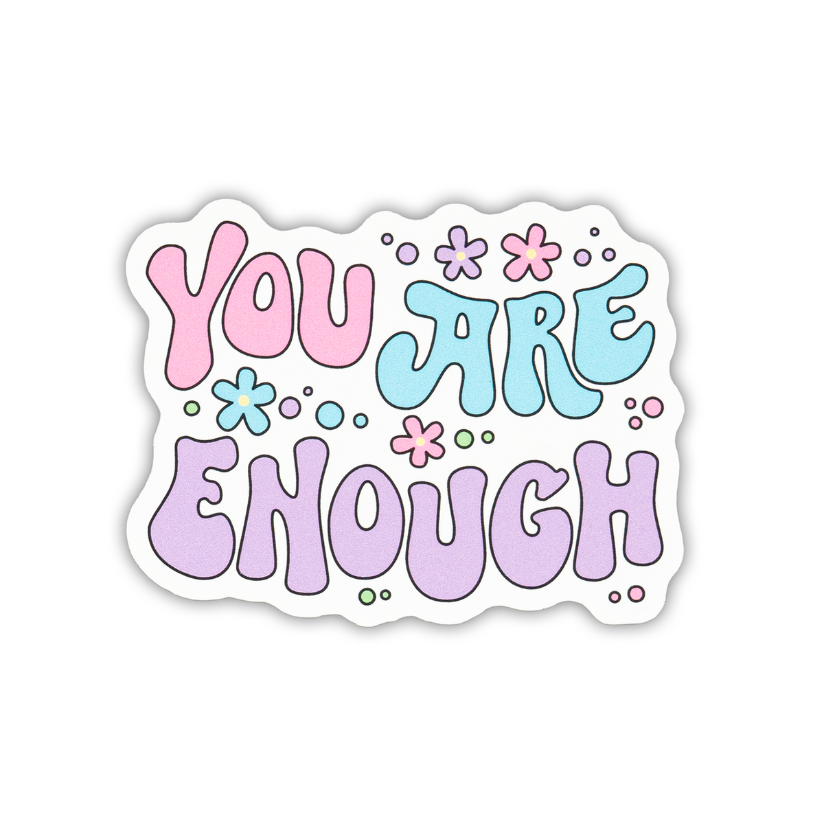 Shine Sticker Studio - You Are Enough
