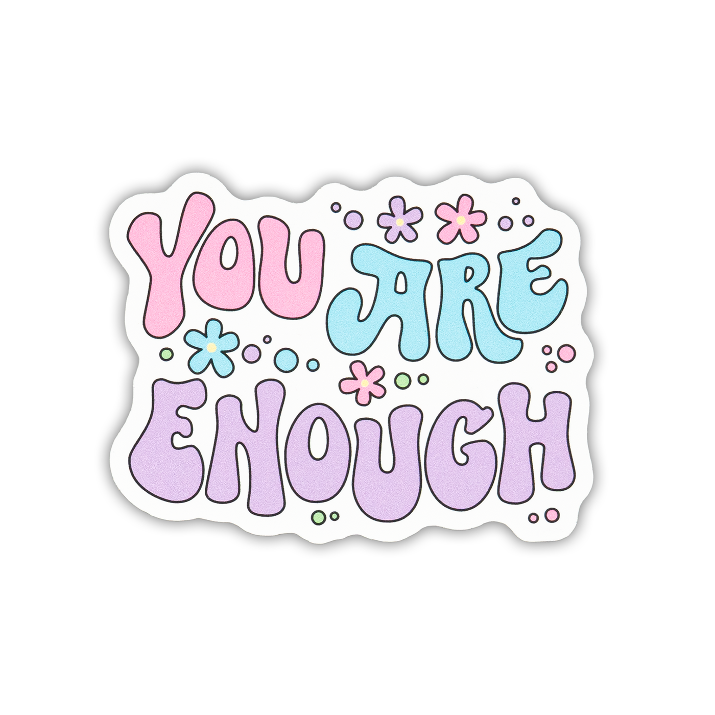 Shine Sticker Studio - You Are Enough