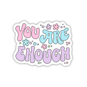 Shine Sticker Studio - You Are Enough