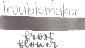 Troublemaker Ink - Frost Flower