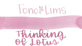 Tono & Lims - Friendship Series - Thinking of Lotus