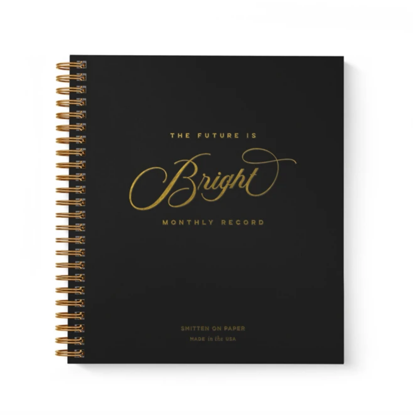 Smitten On Paper Future is Bright Monthly Undated Planner Black