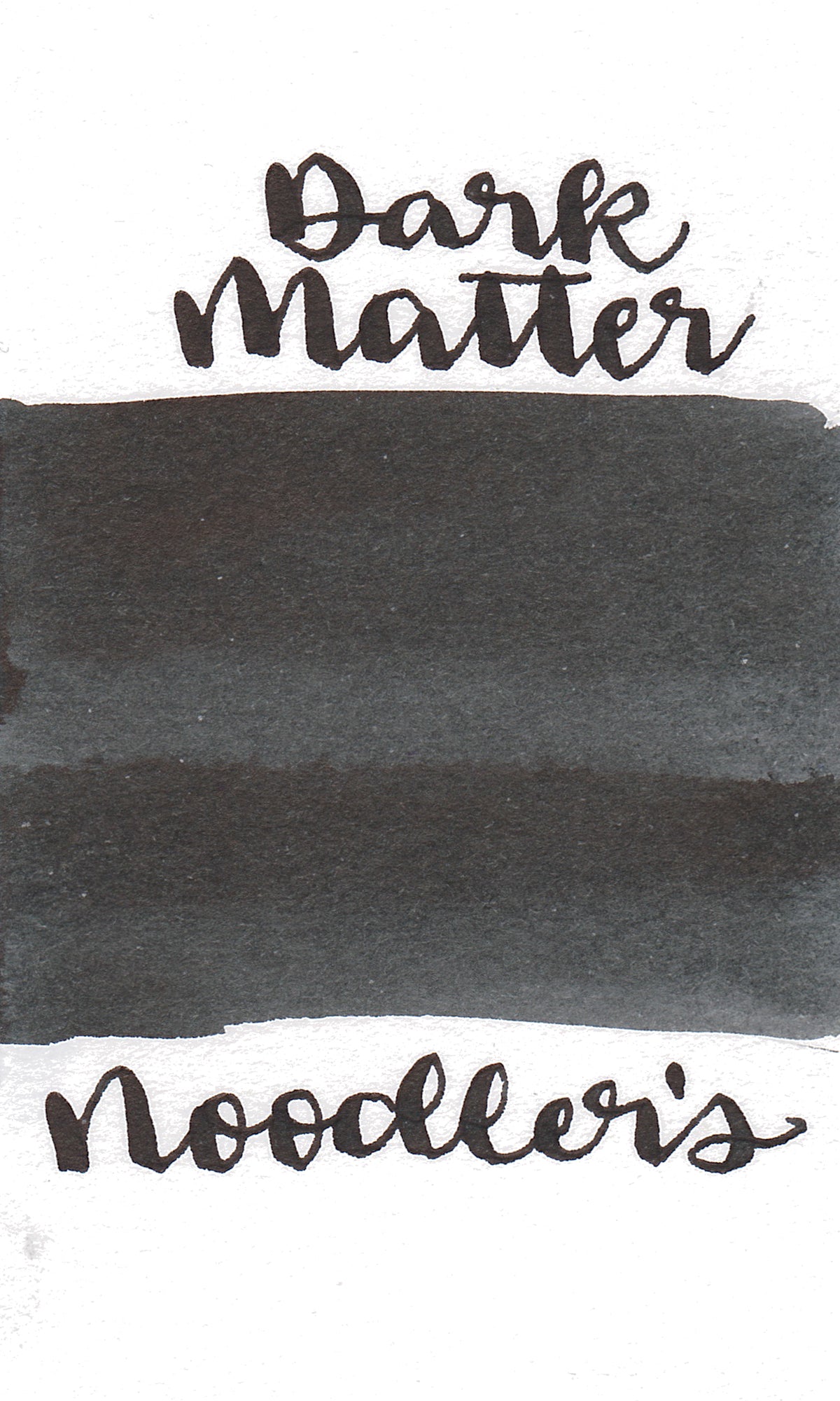 Noodler's Dark Matter